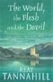 World, the Flesh and the Devil