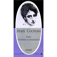 Jean Cocteau, entre Picasso et Radiguet