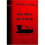 Das Herz Der L�winvon "Valerie J. Long"