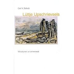 L�ttje Upschrievsels. Miniaturen un annerswat