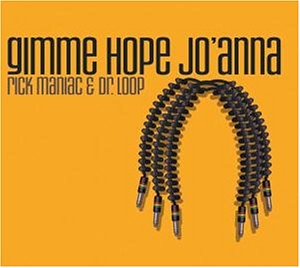 Rick Maniac - Gimme Hope Jo Anna - Zortam Music