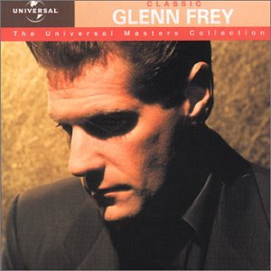 GLENN FREY - Universal Masters Collection - Zortam Music