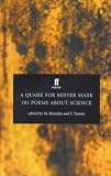 A Quark for Mister Mark: 101 Poems About Science (Faber poetry)