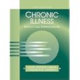 Chronic Illness: Impact and Interventions (Jones and Bartlett Series in Nursing) by  Ilene Morof Lubkin and Pamala D. Larsen