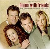 Dinner with Friends (Music from the HBO Film)