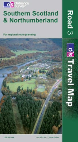Southern Scotland and Northumberland (OS Travel Map - Road) (OS Travel Map - Road)