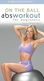 On the Ball: Abs Workout for Beginners with Leisa Hart [VHS]