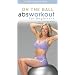 On the Ball: Abs Workout for Beginners with Leisa Hart [VHS]