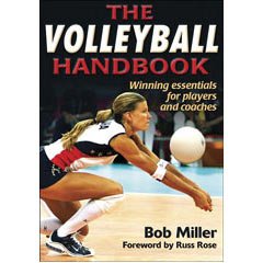 Human Kinetics The Volleyball Handbook By Bob Miller & Russ Rose