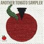 Another Tomato Sampler