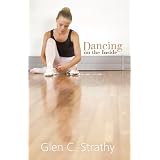 Dancing on the Inside ~ Glen C. Strathy