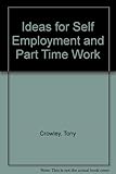 Ideas for self-employment and part-time work