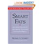 Smart Fats: How Dietary Fats and Oils Affect Mental, Physical and Emotional Intelligence
