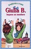 Giulia B. e la gita alla fattoria (Guilia B., 15)