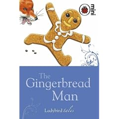 The Gingerbread Man: Ladybird Tales
