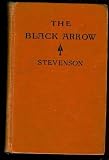 The Black Arrow: A Tale of the Two Roses. Illustrated by N.C. Wyeth