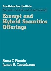 Exempt and Hybrid Securities Offerings (2 Volume Set)