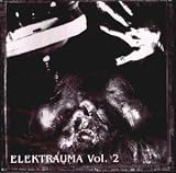 Elektrauma Vol. 2 [RARE]
