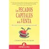 Los pecados capitales de la venta (Narrativa Empresarial)