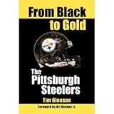 From Black to Gold Pittsburgh Steelers