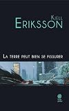 La terre peut bien se fissurer (Polar)