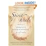 Spirit Heals: Awakening a Woman's Inner Knowing for Self-Healing