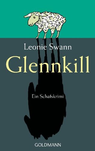 Buch - Cover Glennkill: Ein Schafskrimi - Leonie Swann - Goldmann Verlag