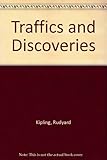 Traffics and discoveries