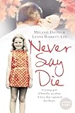 Never say die