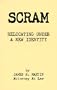 Scram: Relocating Under a New Identity