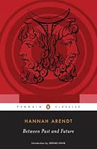 Between Past and Future (Penguin Classics)