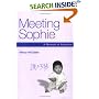 Meeting Sophie: A Memoir of Adoption
