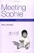 Meeting Sophie: A Memoir of Adoption