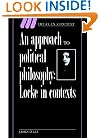 An Approach to Political Philosophy: Locke in Contexts (Ideas in Context)