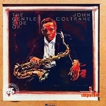 The Gentle Side of John Coltrane