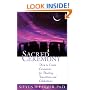 Sacred Ceremony: How to Create Ceremonies for Healing, Transitions, and Celebrations