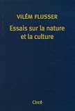 Essais sur la nature et la culture