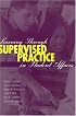 Learning Through Supervised Practice in Student Affairs
