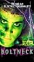 Boltneck [VHS]