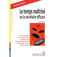 Le Temps ma�tris� ou La Secr�taire efficace