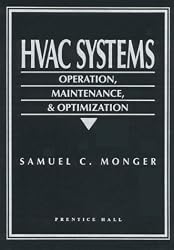 HVAC Systems: Operation, Maintenance, and Optimization