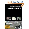Diagnose langlebig: Der Landarzt: Zahlen, Daten, Fakten, Fotos zur TV-Serie Der Landarzt
