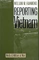 Reporting Vietnam: Media and Military at War