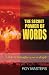 Secret Power of Words