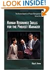 Human Resource Skills for the Project Manager: The Human Aspects of Project Management,  Volume 2