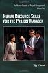 Human Resource Skills for the Project Manager: The Human Aspects of Project Management,  Volume 2