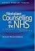 Workplace Counselling in the NHS: Person-centred Dialogues (Living Therapy Series)