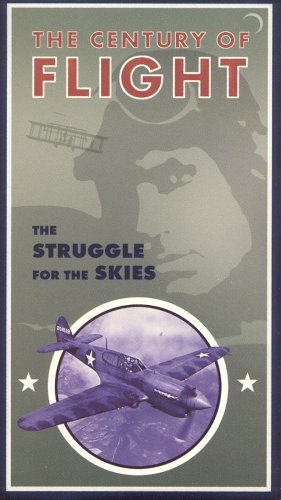 The Struggle for the Skies Fighter Combat 1939-45 (The Century of Flight)
