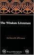The Wisdom Literature (Message of Biblical Spirituality)