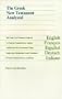 The Greek New Testament Analyzed/Le Nouveau Testament Grec Analyse/Analisis Del Nuevo Testamento Griego/Analyse Des Griechischen Neuen Testaments/Il